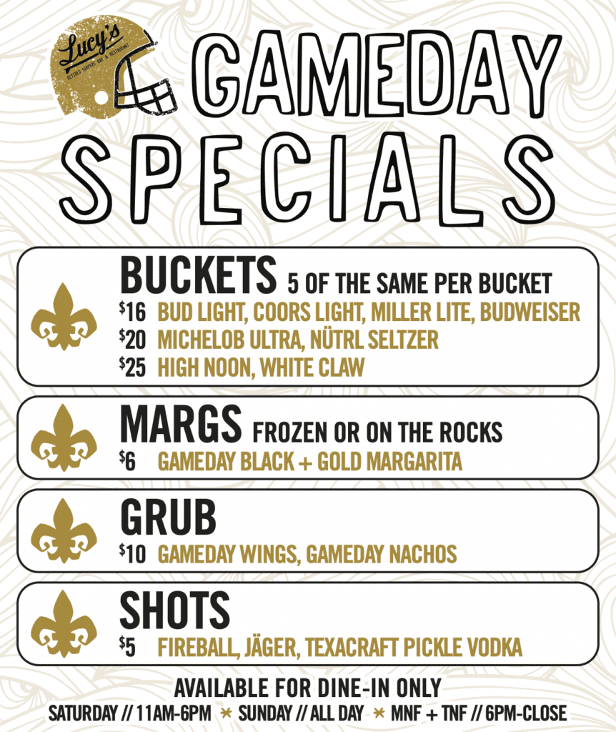 Sunday-Funday specials every Sunday and we have the NFL Sunday